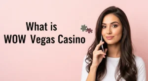 What is WOW Vegas Casino 